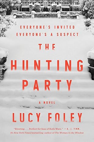 The Hunting Party By Lucy Foley